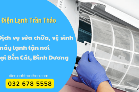Dịch vụ sửa chữa, vệ sinh máy lạnh tận nơi tại Bến Cát Bình Dương